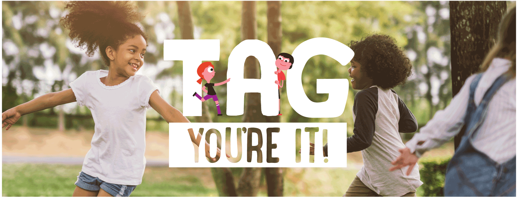 TAG: You're It!